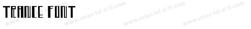 trance font字体转换